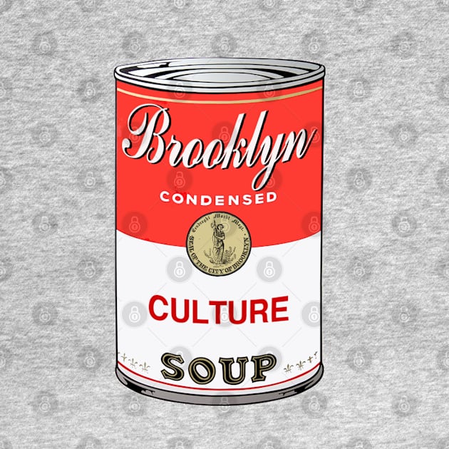 Brooklyn Soup Can by Pop Fan Shop